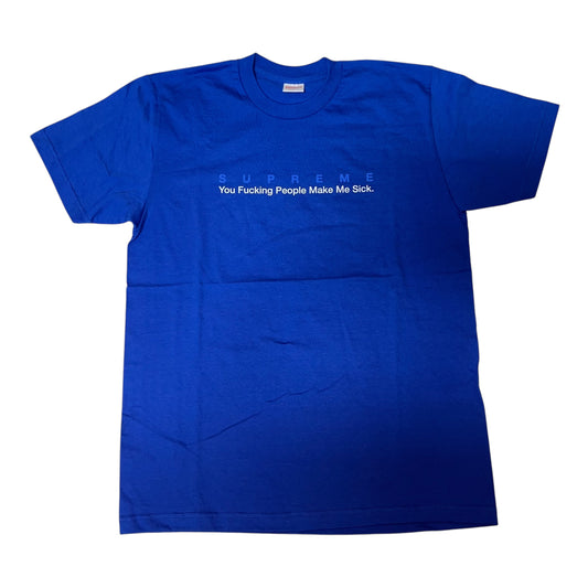 SAMPLE Supreme You People Make Me Sick T-Shirt - Blue (Large)
